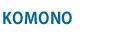 KOMONO